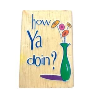 Stamps Etc How Ya Doin? Rubber Stamp CRI-079-B